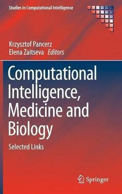 Computational Intelligence, Medicine and Biology(English, Hardcover, unknown)