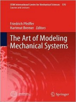 The Art of Modeling Mechanical Systems(English, Hardcover, unknown)