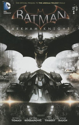 Batman Arkham Knight Vol. 1(English, Hardcover, Tomasi Peter)