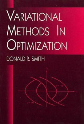 Variational Methods in Optimization(English, Paperback, Smith Donald R.)