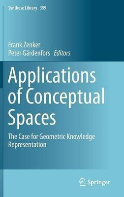 Applications of Conceptual Spaces(English, Hardcover, unknown)