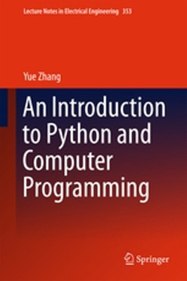 An Introduction to Python and Computer Programming(English, Hardcover, Zhang Yue)