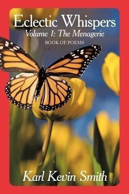 Eclectic Whispers(English, Paperback, Smith Karl Kevin)