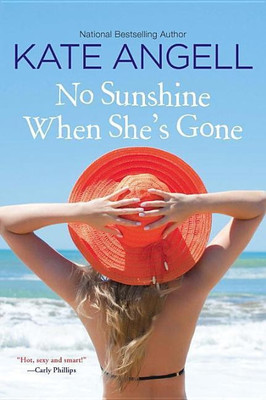 No Sunshine When She's Gone(English, Paperback, Angell Kate)