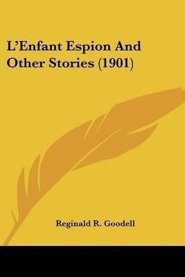 L'Enfant Espion And Other Stories (1901)(English, Paperback, unknown)