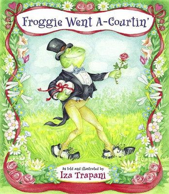 Froggie Went A-Courtin'(English, Paperback, Trapani Iza)