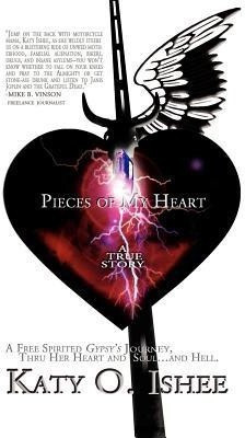 Pieces of My Heart(English, Hardcover, Ishee Katy O)