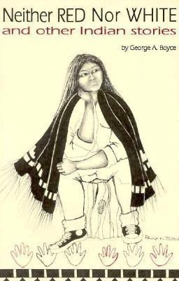 Neither Red Nor White and Other Indian Stories(English, Paperback, Boyce George A)