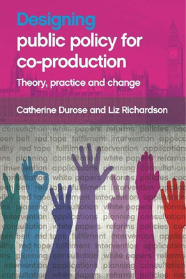 Designing Public Policy for Co-production(English, Hardcover, Durose Catherine)