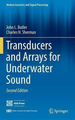 Transducers and Arrays for Underwater Sound(English, Hardcover, Butler John L.)