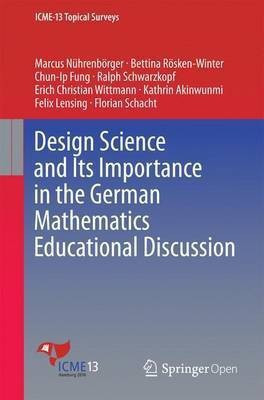Design Science and Its Importance in the German Mathematics Educational Discussion(English, Paperback, Nuehrenboerger Marcus)