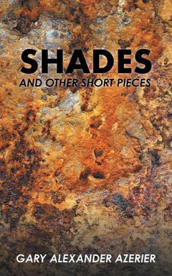 Shades(English, Paperback, Azerier Gary Alexander)