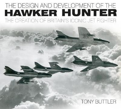 The Design and Development of the Hawker Hunter(English, Paperback, Buttler Tony)