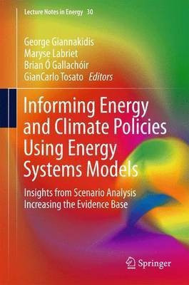 Informing Energy and Climate Policies Using Energy Systems Models(English, Hardcover, unknown)