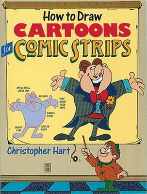 How To Draw Cartoons For Comic Strips(English, Paperback, Hart Christopher)