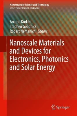 Nanoscale Materials and Devices for Electronics, Photonics and Solar Energy(English, Hardcover, unknown)