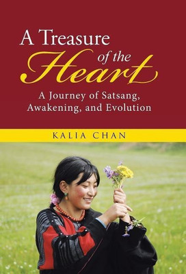 A Treasure of the Heart(English, Hardcover, Chan Kalia)