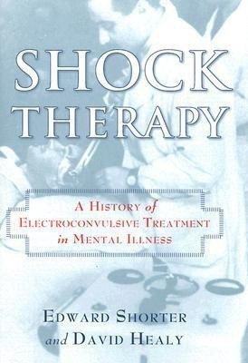 Shock Therapy(English, Hardcover, Shorter Edward)