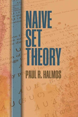 Naive Set Theory(English, Paperback, Halmos Paul R.)