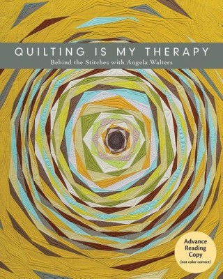 Quilting is My Therapy(English, Paperback, Walters Angela)