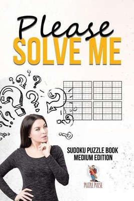 Please Solve Me(English, Paperback, Puzzle Pulse)