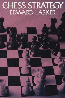 Chess Strategy(English, Paperback, Lasker Edward)