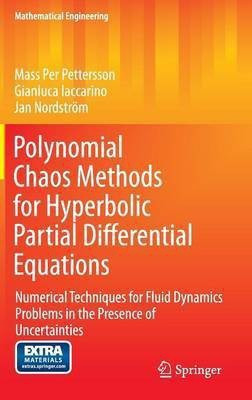 Polynomial Chaos Methods for Hyperbolic Partial Differential Equations(English, Hardcover, Pettersson Mass Per)