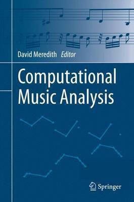 Computational Music Analysis(English, Hardcover, unknown)