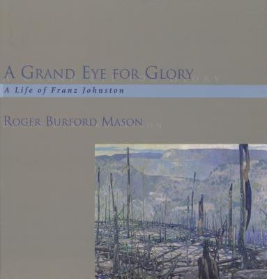 A Grand Eye for Glory(English, Hardcover, Mason Roger Burford)