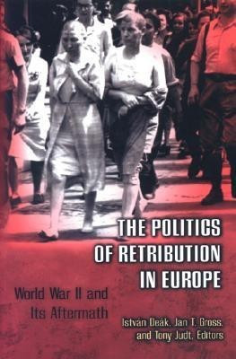 The Politics of Retribution in Europe(English, Paperback, unknown)