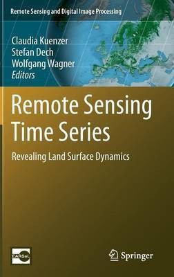 Remote Sensing Time Series(English, Hardcover, unknown)