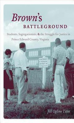 Brown's Battleground(English, Hardcover, Titus Jill Ogline)
