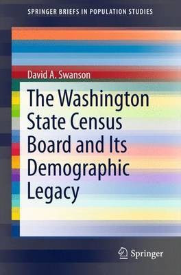 The Washington State Census Board and Its Demographic Legacy(English, Paperback, Swanson David A.)