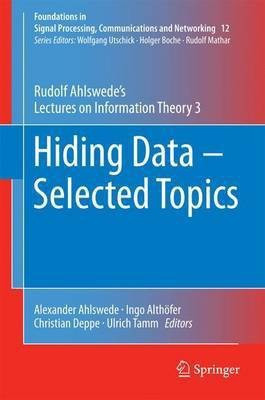 Hiding Data - Selected Topics(English, Hardcover, Ahlswede Rudolf)