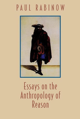 Essays on the Anthropology of Reason(English, Paperback, Rabinow Paul)