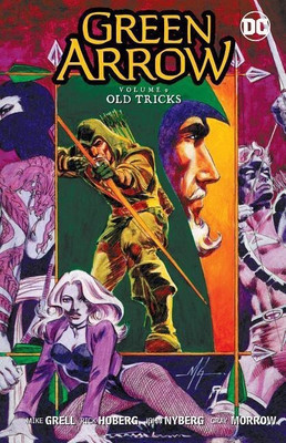Green Arrow Volume 9 Backlist(English, Paperback, Grell Mike)