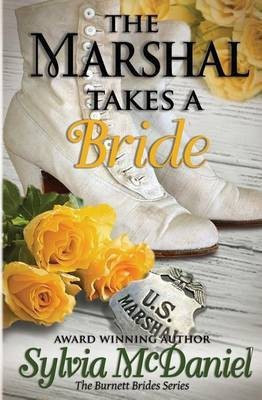 The Marshall Takes a Bride(English, Paperback, McDaniel Sylvia)