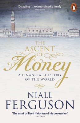 The Ascent of Money(English, Paperback, Ferguson Niall)