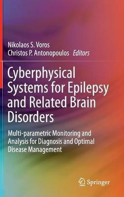 Cyberphysical Systems for Epilepsy and Related Brain Disorders(English, Hardcover, unknown)