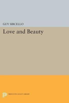 Love and Beauty(English, Paperback, Sircello Guy)