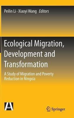 Ecological Migration, Development and Transformation(English, Hardcover, unknown)