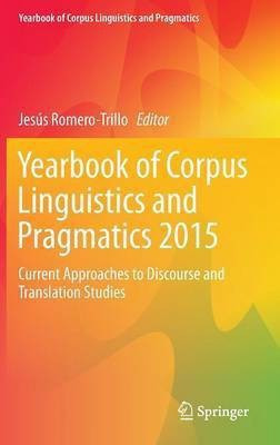 Yearbook of Corpus Linguistics and Pragmatics 2015(English, Hardcover, unknown)