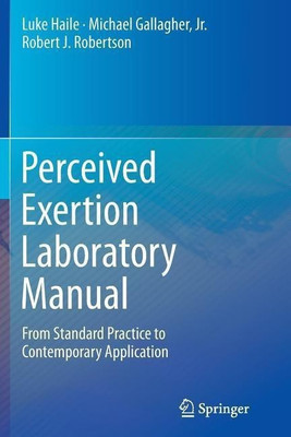Perceived Exertion Laboratory Manual(English, Paperback, Haile Luke)