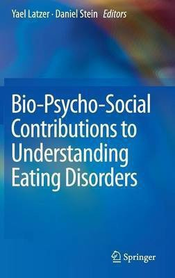 Bio-Psycho-Social Contributions to Understanding Eating Disorders(English, Hardcover, unknown)