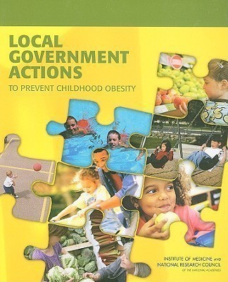 Local Government Actions to Prevent Childhood Obesity(English, Paperback, Committee on Childhood Obesity Prevention Actions for Local Governments)