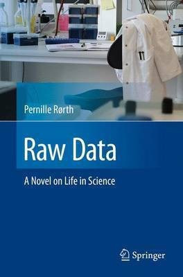 Raw Data(English, Paperback, Rorth Pernille)