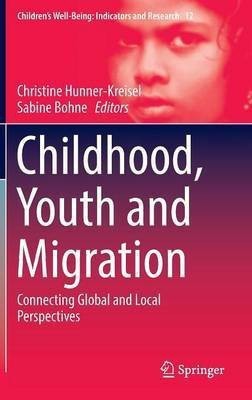 Childhood, Youth and Migration(English, Hardcover, unknown)