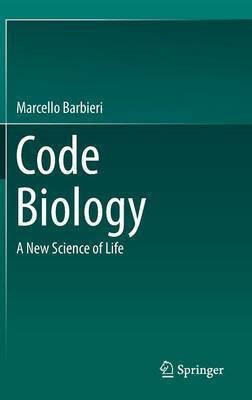 Code Biology(English, Hardcover, Barbieri Marcello)