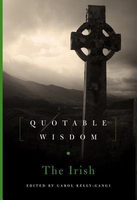 The Irish: Quotable Wisdom(English, Hardcover, unknown)