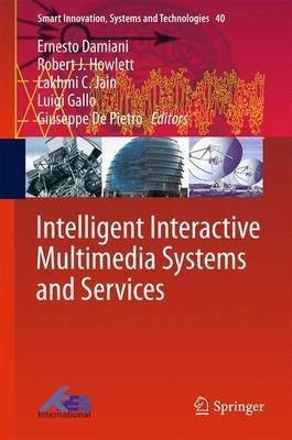 Intelligent Interactive Multimedia Systems and Services(English, Hardcover, unknown)